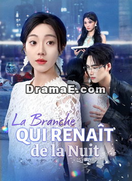 La Branche qui Renaît de la Nuit