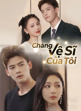 Chàng Vệ Sĩ Của Tôi