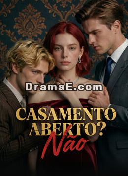 Casamento Aberto? Não