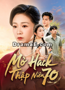 Mở Hack Thập Niên 70