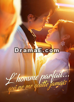 L’homme parfait… qui ne me quitte jamais