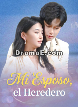 Mi Esposo, el Heredero