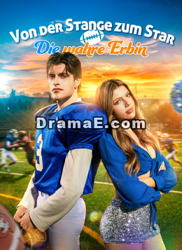 [Synchron]Von der Stange zum Star: Die wahre Erbin