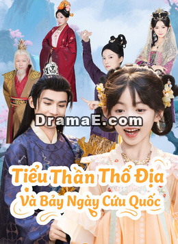 Tiểu Thần Thổ Địa Và Bảy Ngày Cứu Quốc