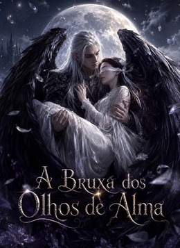 A Bruxa dos Olhos de Alma