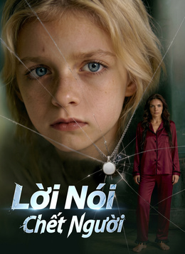 Lời Nói Chết Người