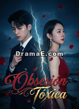 [Dublado]Obsesión Tóxica