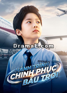 [Lồng Tiếng] Hành Trình Chinh Phục Bầu Trời