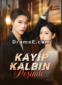 Kayıp Kalbin Peşinde