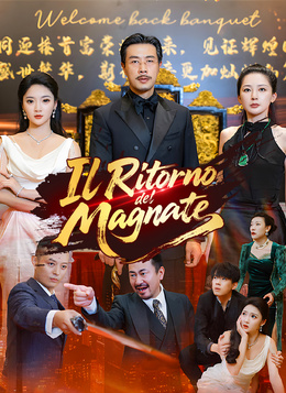 Il Ritorno del Magnate