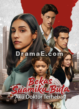 Bekas Suamiku Buta, Aku Doktor Terhebat!