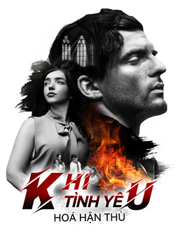 Khi Tình Yêu Hoá Hận Thù