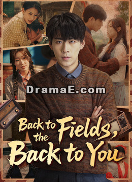 Back to the Fields, Back to You
