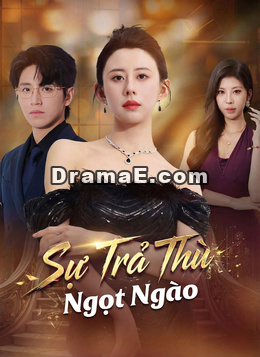 Sự Trả Thù Ngọt Ngào