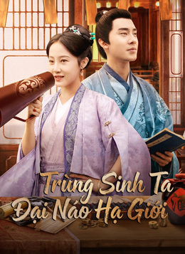 [Lồng tiếng]Trùng Sinh Ta Đại Náo Hạ Giới