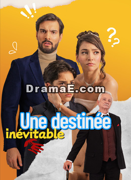 Une destinée inévitable