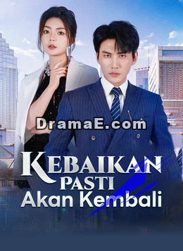 [Dubbing]Kebaikan Pasti Akan Kembali