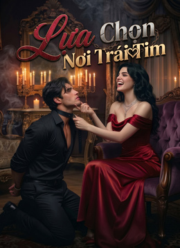 Lựa Chọn Nơi Trái Tim