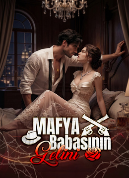 Mafya Babasının Gelini