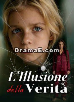 L'Illusione della Verità