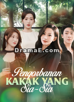 Pengorbanan Kakak Yang Sia-Sia