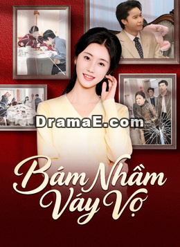 Bám Nhầm Váy Vợ