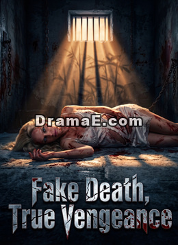 Fake Death, True Vengeance