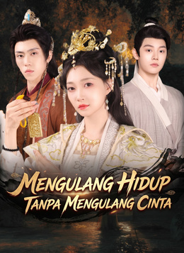 Mengulang Hidup, Tanpa Mengulang Cinta