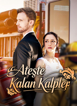 Ateşte Kalan KalplerTüm Bölümleri İzle