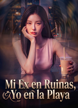 Mi Ex en Ruinas, Yo en la Playa