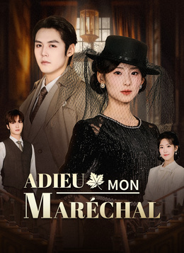 [Doublé]Adieu, Mon Maréchal