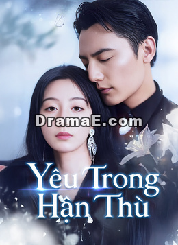 Yêu Trong Hận Thù