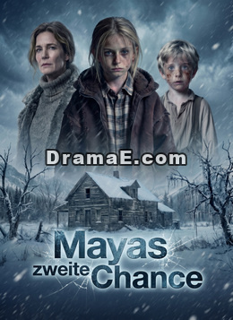Mayas zweite Chance