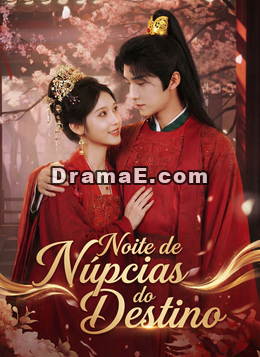 [Dublado]Noite de Núpcias do Destino