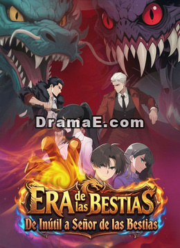 Era de las Bestias: De Inútil a Señor de las Bestias