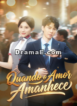 [Dublado]Quando o Amor Amanhece