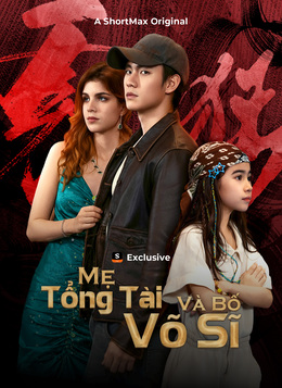 Mẹ Tổng Tài Và Bố Võ Sĩ
