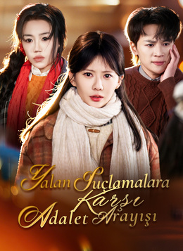 Yalan Suçlamalara Karşı Adalet Arayışı