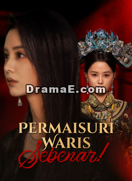 Permaisuri, Waris Sebenar!
