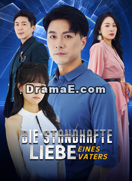 [Synchron]Die standhafte Liebe eines Vaters