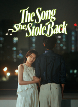 [Dubbed]The Song She Stole Back