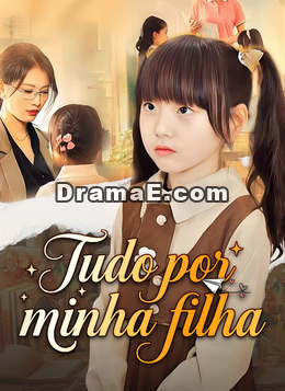 Tudo por minha filha