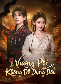 Vương Phi Không Dễ Đụng Đâ
