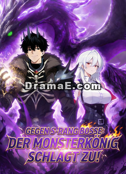 Gegen S-Rang Bosse: Der Monsterkönig schlägt zu!