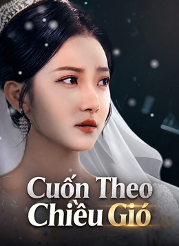 [Lồng Tiếng] Cuốn Theo Chiều Gió