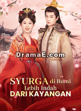 Syurga di Bumi, Lebih Indah dari Kayangan
