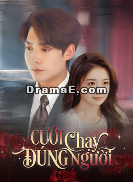 Cưới Chạy Đúng Người