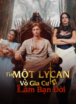 Tìm Một Lycan Vô Gia Cư Làm Bạn Đời