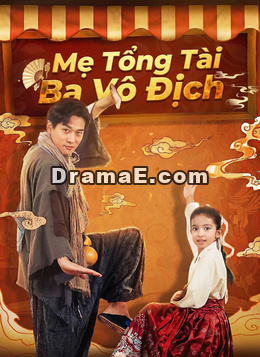 [Lồng tiếng]Mẹ Tổng Tài, Ba Vô Địch