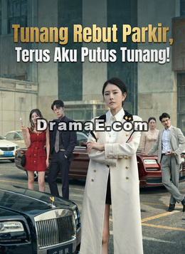 Tunang Rebut Parkir, Terus Aku Putus Tunang!